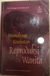 Image of Memahami Kesehatan Reproduksi Wanita