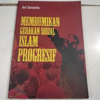 Image of Membumikan Gerakan Sosial Islam PROGRESIF