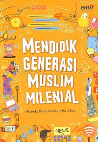Image of Mendidik Generasi Muslim Milenial
