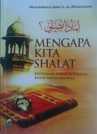 Image of Mengapa Kita Shalat