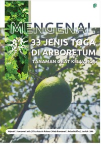 Image of Mengenal 33 Jenis TOGA di Arboretum Tanaman Obat Keluarga