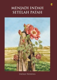 Image of menjadi indah setelah patah