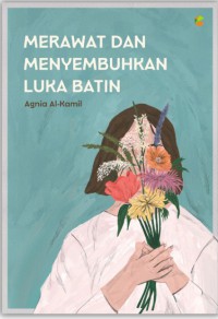 Image of Merawat dan Menyembuhkan Luka Batin
