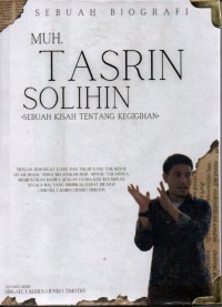Image of Muh. Tasrin Solihin: sebuah Kisah Tentang Kegigihan