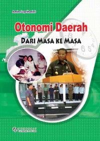 Image of Otonomi Daerah  dari Masa ke Masa