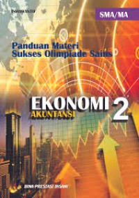 Image of Panduan Materi Sukses Olimpiade Sains : Ekonomi- Akuntansi 2