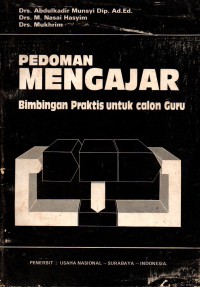 Image of PEDOMAN MENGAJAR (Bimbingan Praktis Untuk Calon Guru)