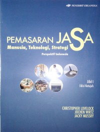Image of Pemasaran Jasa: Manusia Teknologi, Strategi: Perspektif Indonesia