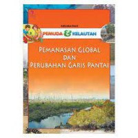 Image of Pemuda & Kelautan  Pemanasan Global dan Perubahan Garis Pantai