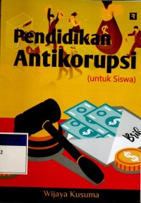 Image of Pendidikan anti korupsi ( untuk siswa)