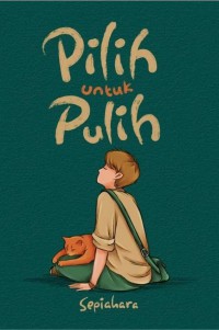 Image of Pilih untuk Pulih