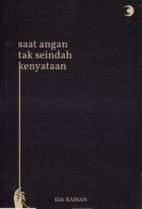 Image of Saat Angan Tak Seindah Kenyataan