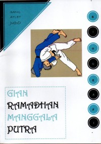 Image of Sang Atlet Judo: Gian Ramadhan Manggala Putra