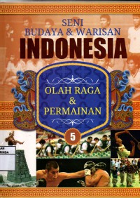Image of Seni Budaya & Warisan Indonesia 5 : Olah raga & Permainan