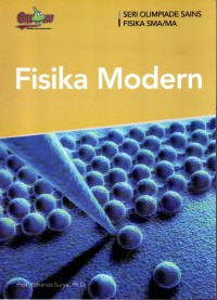 Image of seri olimpiade sains fisika : Fisika Modern