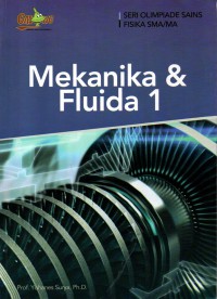 Image of seri olimpiade sains fisika: Mekanika dan Fluida 1