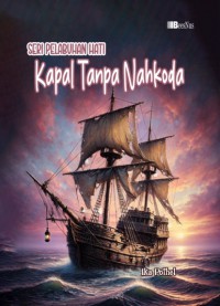 Image of SERI PELABUHAN HATI; Kapal Tanpa Nakhoda