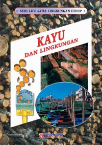 Image of Seri Life Skill Lingkungan Hidup Kayu dan Lingkungan