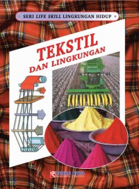 Image of Seri Life Skill Lingkungan Hidup Tekstil dan Lingkungan