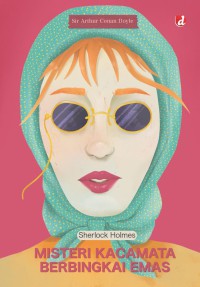Image of Sherlock Holmes ; Misteri Kacamata Berbingkai Emas