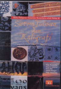 Image of Sistem Tulisan dan Kaligrafi: Buku Pelajaran Kesenian Nusantara untuk kelas XI