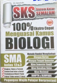 Image of SKS 100% Ekstra Cepat Menguasai Kamus Biologi SMA