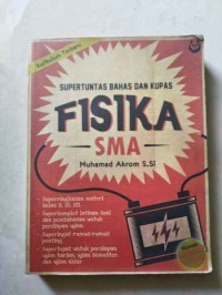 Image of Super tuntas Bahas dan Kupas Fisika SMA