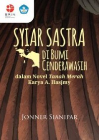 Image of Syiar Sastra di Bumi Cenderawasih dalam Novel Tanah Merah Karya A. Hasjmy