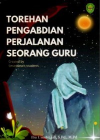 Image of Torehan Pengabdian Perjalanan Seorang Guru