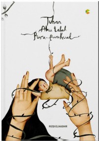 Image of Tuhan Aku Lelah Pura-pura Kuat