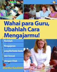 Image of Wahai para guru, ubahlah cara mengajarmu !