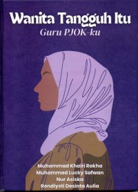 Image of Wanita Tangguh Itu Guru PJOK-ku