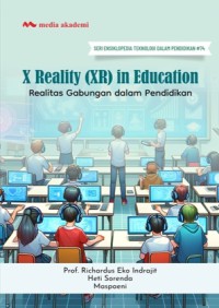 Image of X Reality (XR) In Education: Realitas Gabungan Dalam Pendidikan