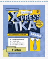 Image of X-PRESS TKA SMA/MA; FISIKA